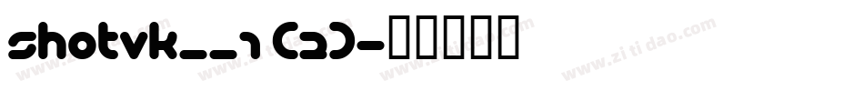 SHOTVK__1 (2)字体转换